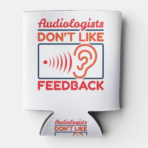 Audiologists Dont Like Feedback Audiologist Can Cooler