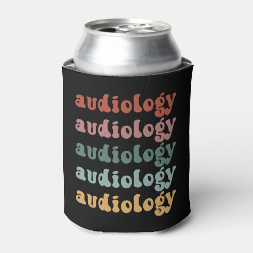 Audiology  Doctor of Audiology Audiologist Retro Can Cooler