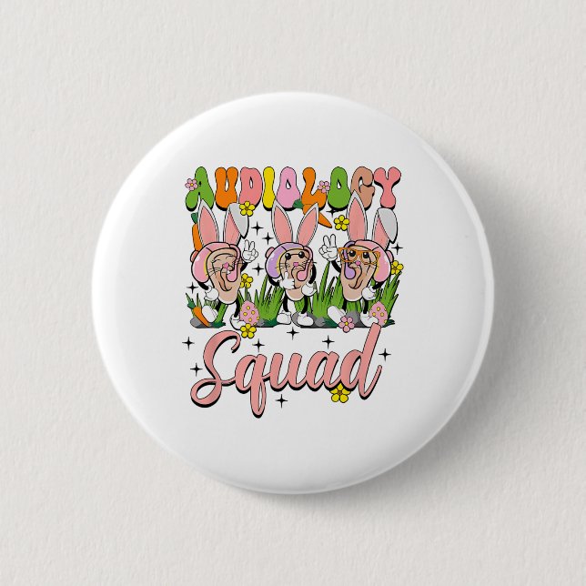 Audiology Squad Funny Easter Bunny  Button (Front)