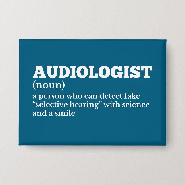 Audiology Student Funny Definition Button (Front)