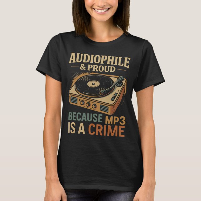 Audiophile & Proud – Unapologetically Sound T-Shirt (Front)