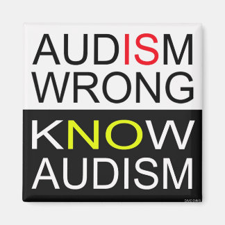 Audism Is Wrong. Magnet