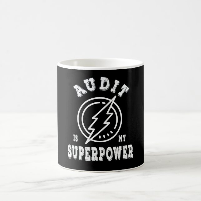 Audit is my superpower coffee mug (Center)