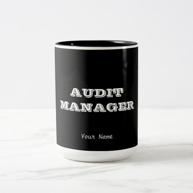 "AUDIT MANAGER" Two-Tone COFFEE MUG (Center)