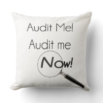 Audit me! throw pillow