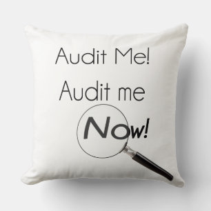 Audit me! throw pillow