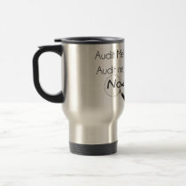 Audit me! travel mug