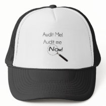Audit me! trucker hat