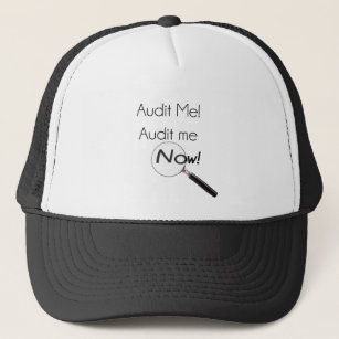 Audit me! trucker hat