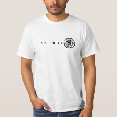 Audit the Fed T_Shirt