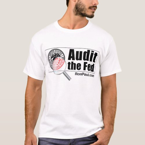 Audit the Fed T_Shirt Male