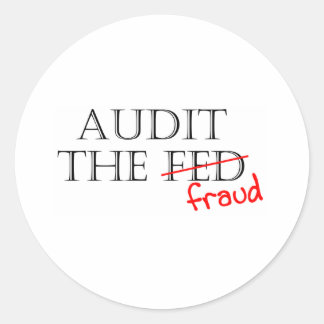 Audit the Fraud Classic Round Sticker