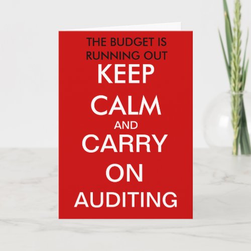 Auditor Birthday  Keep Calm Auditing  Audit Joke Card
