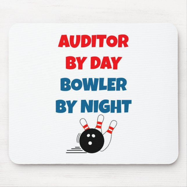 Auditor by Day Bowler by Night Mouse Pad (Front)