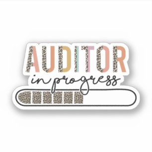 Auditor In Progress, Future Auditor Gift Sticker