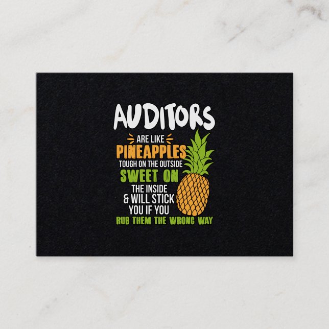 Auditors Are Like Pineapples. Business Card (Front)