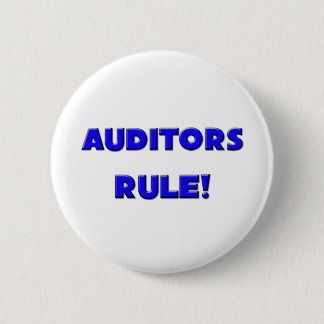 Auditors Rule! Pinback Button
