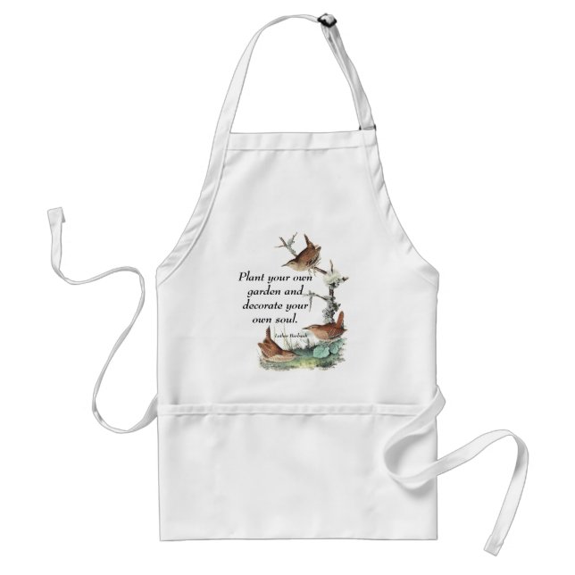 Audubon Wren Birds Plant Garden Quote Apron (Front)