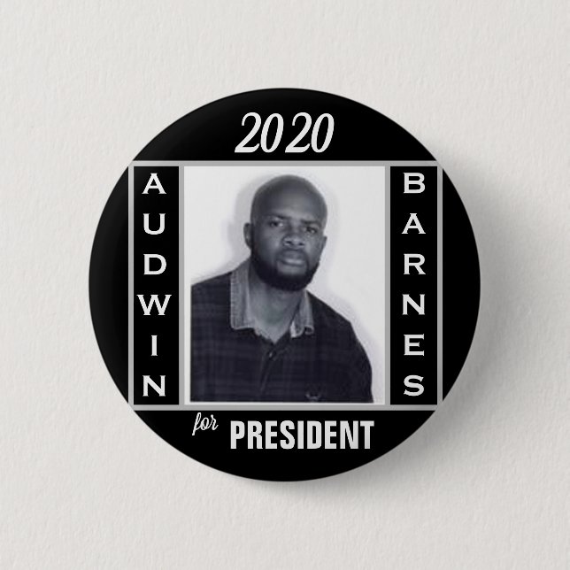 Audwin Barnes for President 2020 Button (Front)