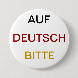 Auf Deutsch bitte Pinback Button