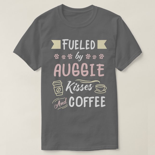 Auggie Mom Australian Shepherd Corgi Coffee Lover- T-Shirt (Design Front)