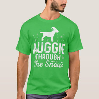 Auggie through the snow Funny Christmas New Year D T-Shirt