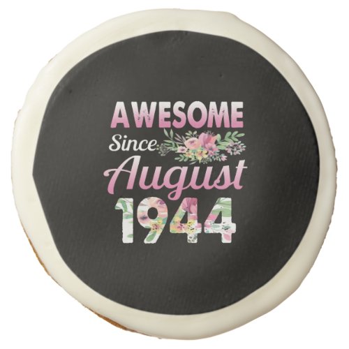 August 1944 75th Birthday Gift Flower Sugar Cookie