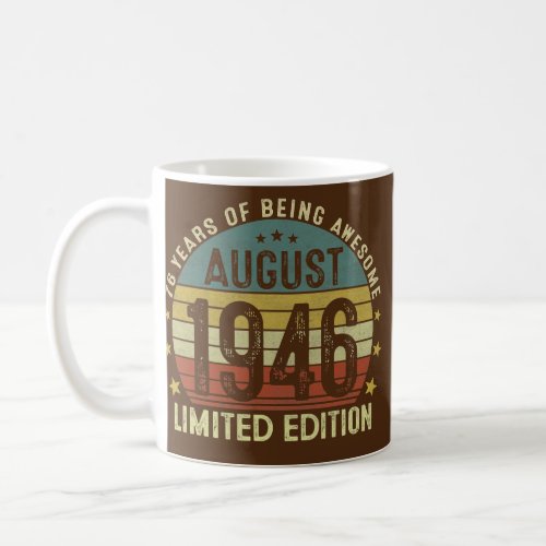 August 1946 76 Years Old Gift For Men Vintage Coffee Mug