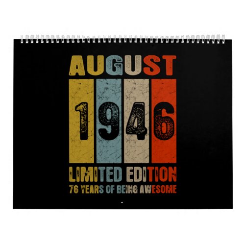 August 1946 Limited Edition Being Awesome Calendar