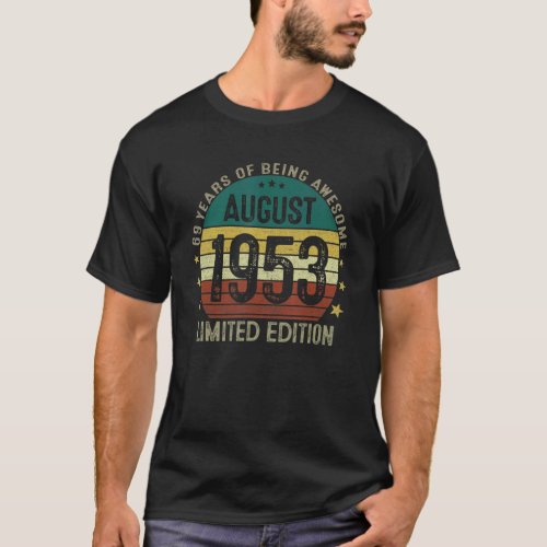 August 1953 69 Years Old  For Men Vintage 69th Bir T_Shirt