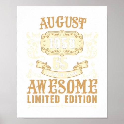 August 1958 65 Years Of Being Awesome Limited Edit Poster