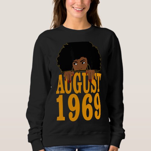August 1969 53rd Birthday 53 Years Old Black Women Sweatshirt