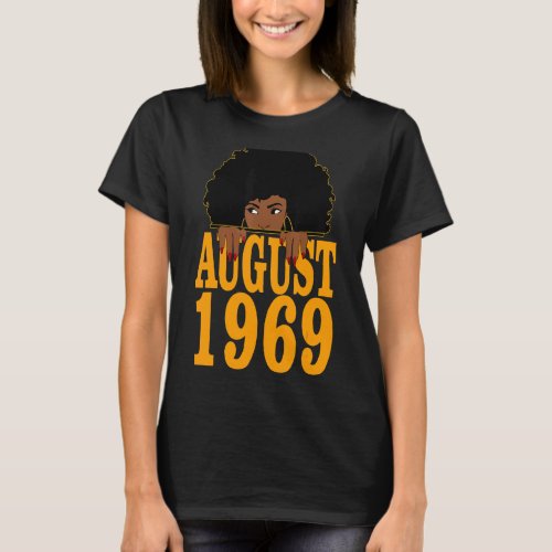 August 1969 53rd Birthday 53 Years Old Black Women T_Shirt
