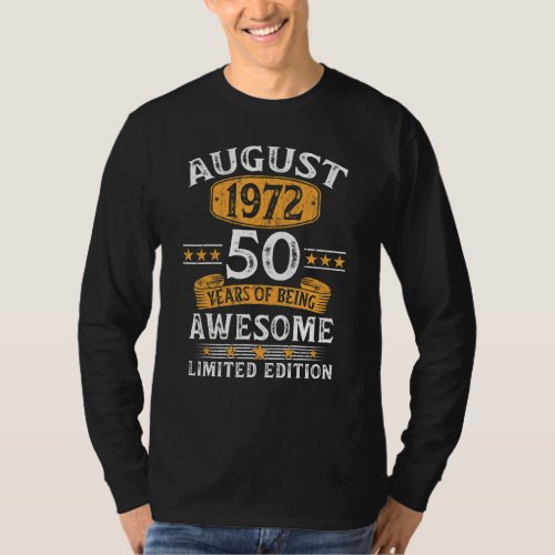 August 1972 50 Years Old  For Men Vintage 50th Bir T_Shirt