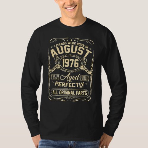 August 1976 46th Birthday  46 Year Old Men Women T_Shirt