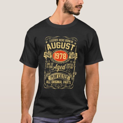 August 1978 44th Birthday  44 Year Old Men Women 1 T_Shirt