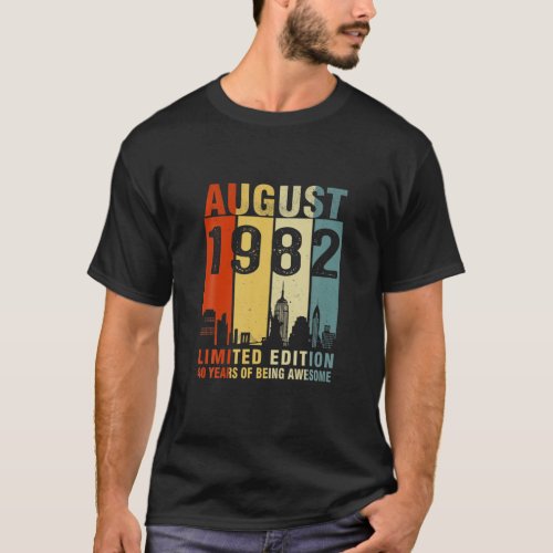 August 1982 Limited Edition 40 Years Of Being Awes T_Shirt