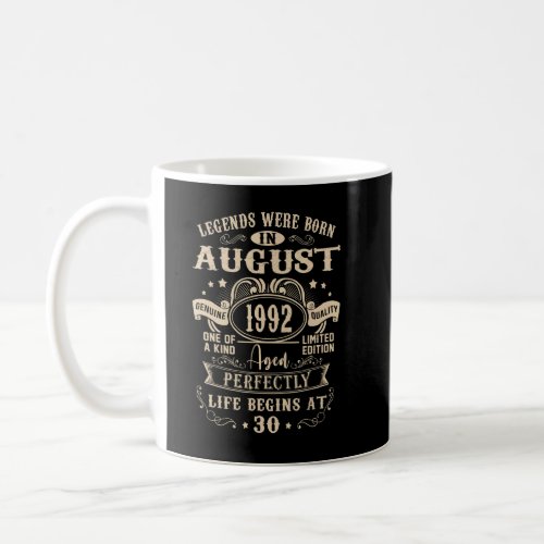 August 1992 30th Birthday  30 Year Old Men Women 1 Coffee Mug