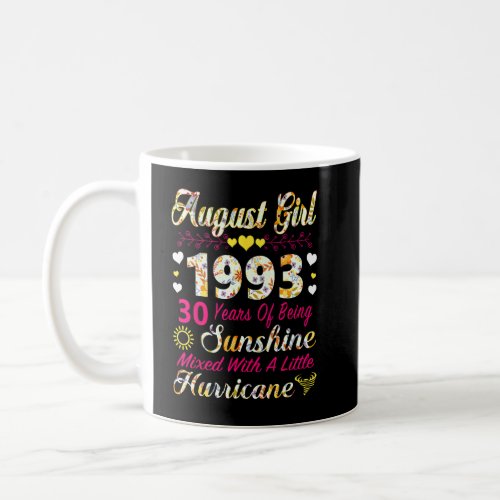 August 1993 30th Birthday  For Girls  Coffee Mug