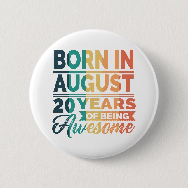 August 20 Years Old 20th Birthday Gifts Button (Front)