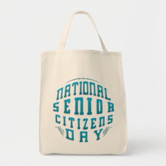 August 21 National Senior Citizens Day Tote Bag