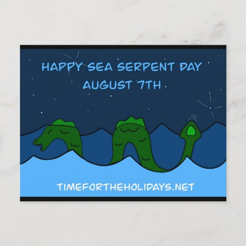 August 7th is National Sea Serpent Day   Postcard