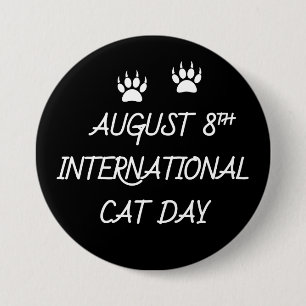 August 8th International Cat Day Button
