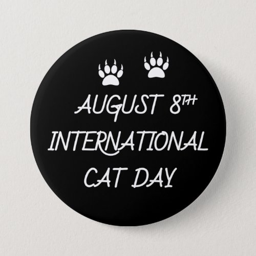 August 8th International Cat Day Button