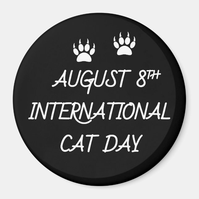 August 8th International Cat Day Magnet (Front)