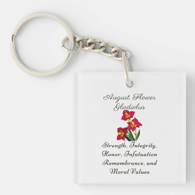 August Birth Month Flower Gladiolus Birth Gift Keychain (Front)