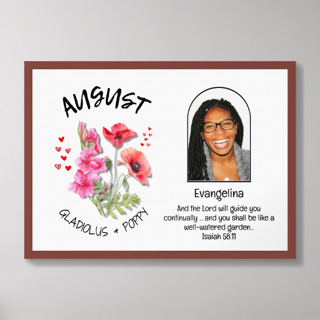 AUGUST Birth Month Flower NAME PHOTO Christian Framed Art (Framed Front)