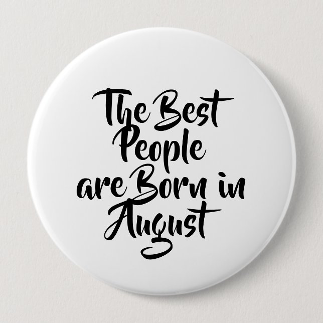 "August" Birthday Button (Front)