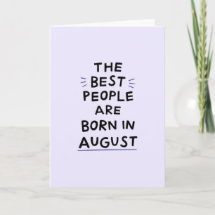 August Birthday Card