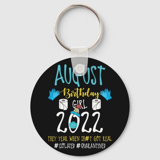 August Birthday Girl 2022 Social Distance Birthday Keychain (Front)